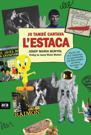 JO TAMBE CANTAVA L'ESTACA