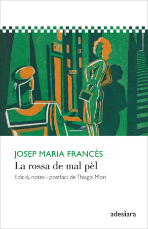 ROSSA DE MAL PÈL, LA
