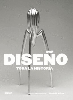 DISEÑO. TODA LA HISTORIA