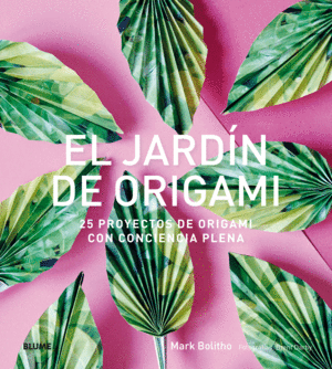 EL JARDÍN DE ORIGAMI