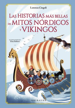 HISTORIAS MÁS BELLA DE MITOS NÓRDICO Y VIKINGOS, LAS