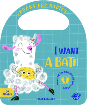 BOOKS FOR BABIES - I WANT A BATH