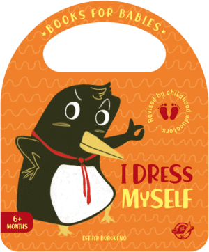 BOOKS FOR BABIES - I DRESS MYSELF