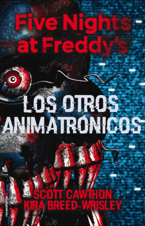 FIVE NIGHTS AT FREDDYS 2.OTROS ANIMATRON