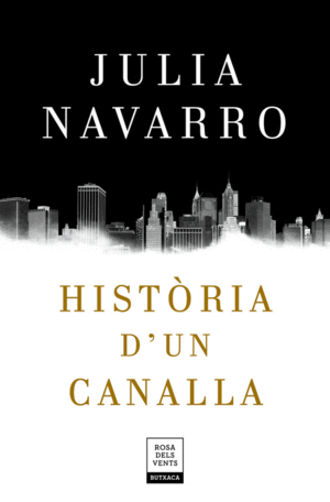 HISTÒRIA D´UN CANALLA