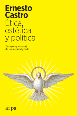ETICA, ESTÉTICA Y POLÍTICA