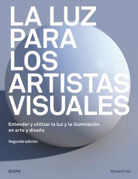 LUZ PARA LOS ARTISTAS VISUALES