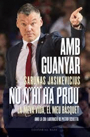 AMB GUANYAR NO N'HI HA PROU