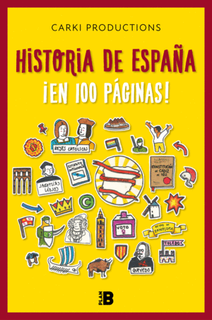 HISTORIA DE ESPAÑA ­EN 100 PÁGINAS!