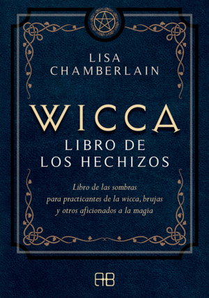 WICCA, LIBRO DE LOS HECHIZOS