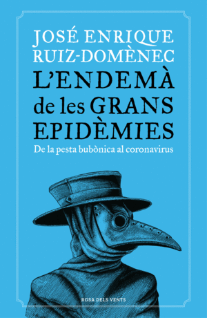 L'ENDEMÀ DE LES GRANS EPIDÈMIES