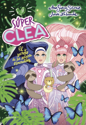 SÚPER CLEA 3 EL SECRETO DE LA SELVA ESMERALDA (SERIE SÚPER CLEA 3