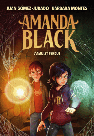 AMANDA BLACK 2 L'AMULET PERDUT