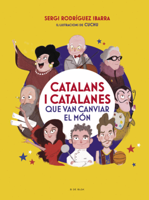 CATALANS I CATALANES QUE VAN CANVIAR EL MÓN