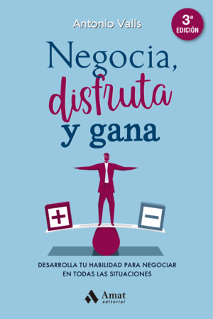 NEGOCIA, DISFRUTA Y GANA