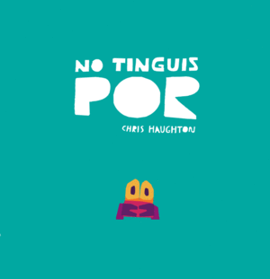 NO TINGUIS POR - CAT - LIBRO DE CARTON