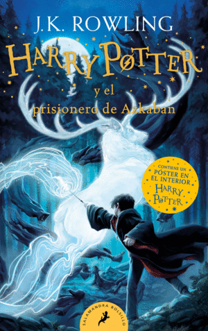 HARRY POTTER Y EL PRISIONERO DE AZKABAN (HARRY POTTER 3)