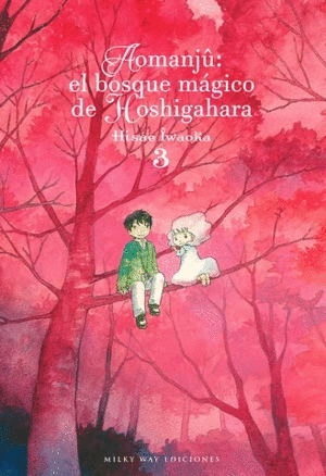 AOMANJU: EL BOSQUE MAGICO DE HOSHIGAHARA 03