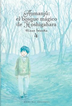 AOMANJÛ: EL BOSQUE MAGICO DE HOSHIGAHARA 04