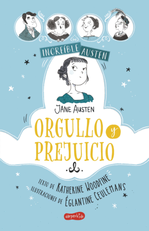 INCREÍBLE AUSTEN. ORGULLO Y PREJUICIO