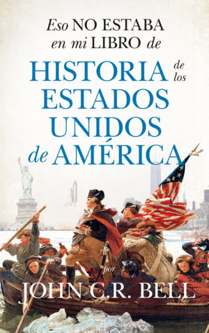 ESO NO ESTABA...HIST. DE LOS ESTADOS UNIDOS