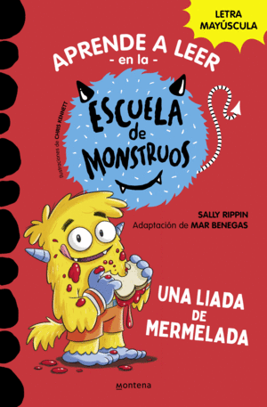 APRENDER A LEER EN LA ESCUELA DE MONSTRUOS 2 UNA LIADA DE MERMELA