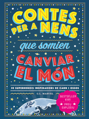 CONTES PER A NENS QUE SOMIEN CANVIAR EL MÓN
