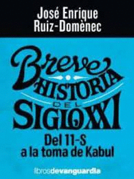 BREVE HISTORIA DEL SIGLO XXI