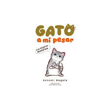 GATO A MI PESAR -LAS MEJORES HISTORIAS-