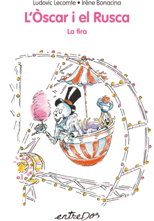 L'ÒSCAR I EL RUSCA. LA FIRA