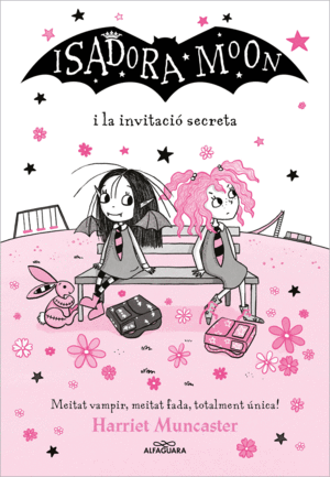 LA ISADORA MOON - LA ISADORA MOON I LA INVITACIÓ SECRETA