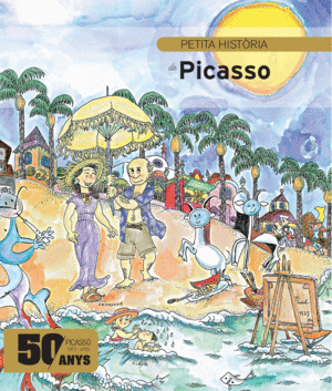 PETITA HISTÒRIA DE PICASSO EDICIÓ ESPECIAL