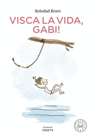 VISCA LA VIDA, GABI!