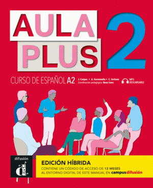 AULA PLUS 2 ED.HIBRÍDA L. DEL ALUMNO