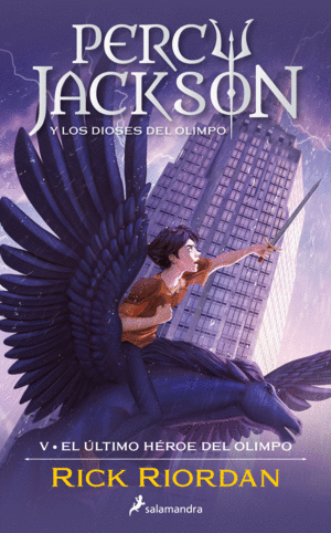 PERCY JACKSON 5 EL ULTIMO HEROE DEL OLIMPO