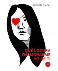 QUÉ LOCURA ENAMORARME YO DE TI