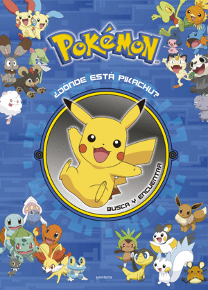 ¿DÓNDE ESTÁ PIKACHU BUSCA Y ENCUENTRA (COLECCIÓN POKÉMON)