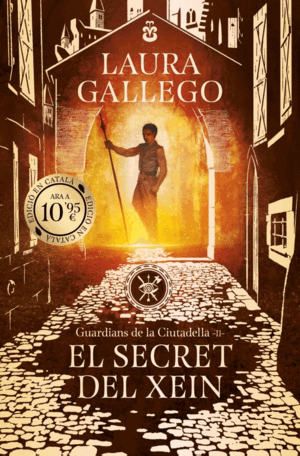 EL SECRET DEL XEIN (GUARDIANS DE LA CIUTADELLA 2)