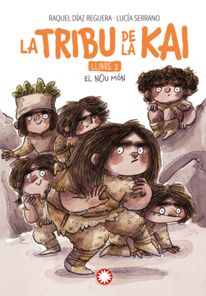LA TRIBU DE LA KAI 2 EL NOU MÓN