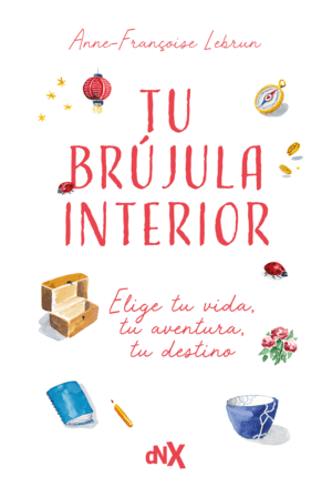 TU BRÚJULA INTERIOR