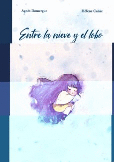 ENTRE LA NIEVE Y EL LOBO