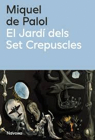 EL JARDÍ DELS SET CREPÚSCLES