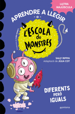 APRENDRE A LLEGIR A L'ESCOLA DE MONSTRES 17 - DIFERENTS PERÒ IGUALS