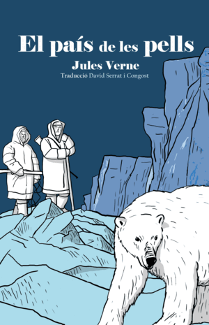 EL PAIS DE LES PELLS - JULES VERNE VOL.1