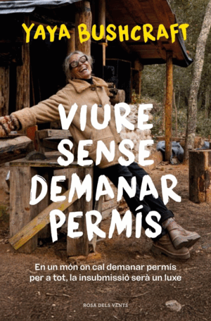 VIURE SENSE DEMANAR PERMIS