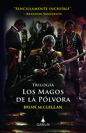 TRILOGIA LOS MAGOS DE LA POLVORA