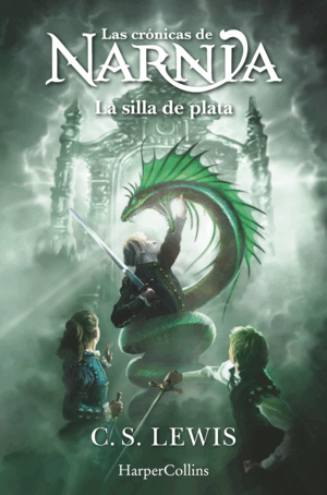 LAS CRONICAS DE NARNIA 6 SILLA DE PLATA