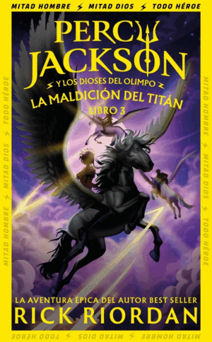 LA MALDICIÓN DEL TITÁN PERCY JACKSON Y LOS DIOSES DEL OLIMPO 3