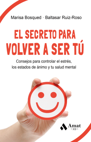 SECRETO PARA VOLVER A SER TU:CONSEJOS PARA CONTOLAR ESTRES