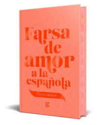 FARSA DE AMOR A LA ESPAÑOLA. EDICION ESPECIAL